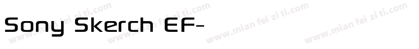 Sony Skerch EF字体转换